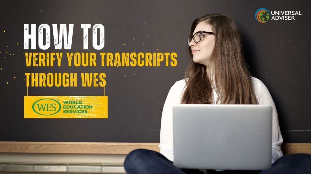 How To Verify Your Transcripts Through WES